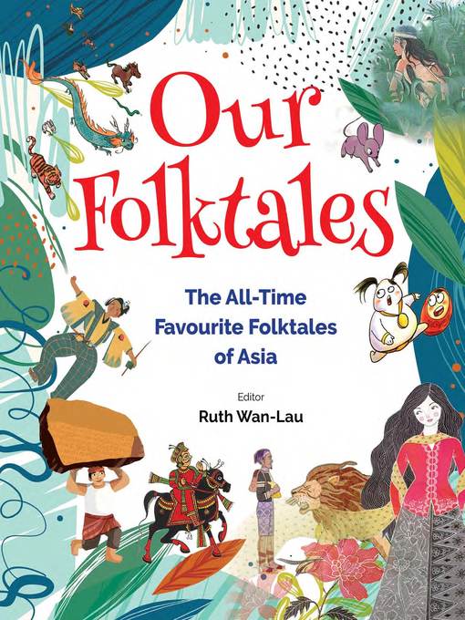 Title details for Our Folktales by Ruth Wan-lau - Available